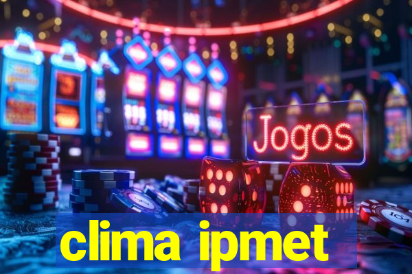 clima ipmet